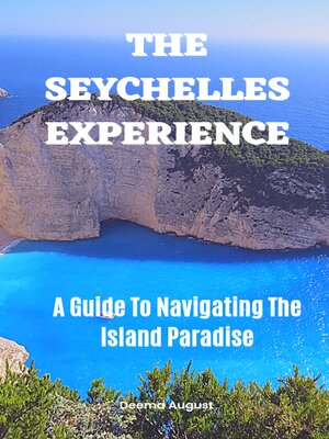 cover image of The Seychelles Experience